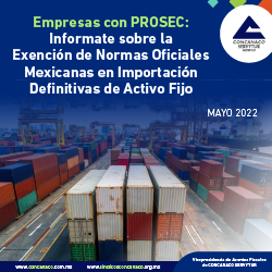 Empresas con PROSEC Infórmate sobre la Exención de Normas Oficiales